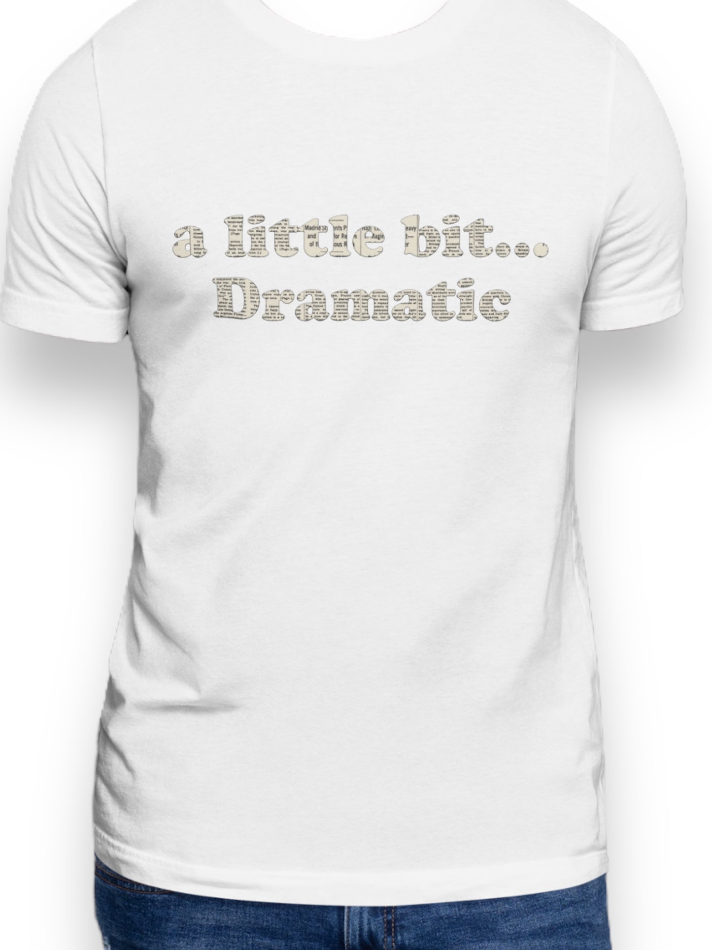 a bit dramatic newsprint tee